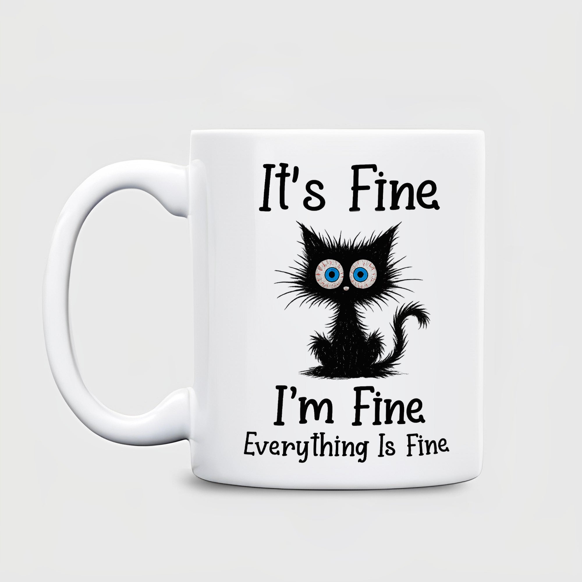 It’s Fine I’m Fine Everything Is Fine Black Cat Mug – Funny Sarcasm Mug, Cute Cat Lover Gift, Humor Coffee Mug