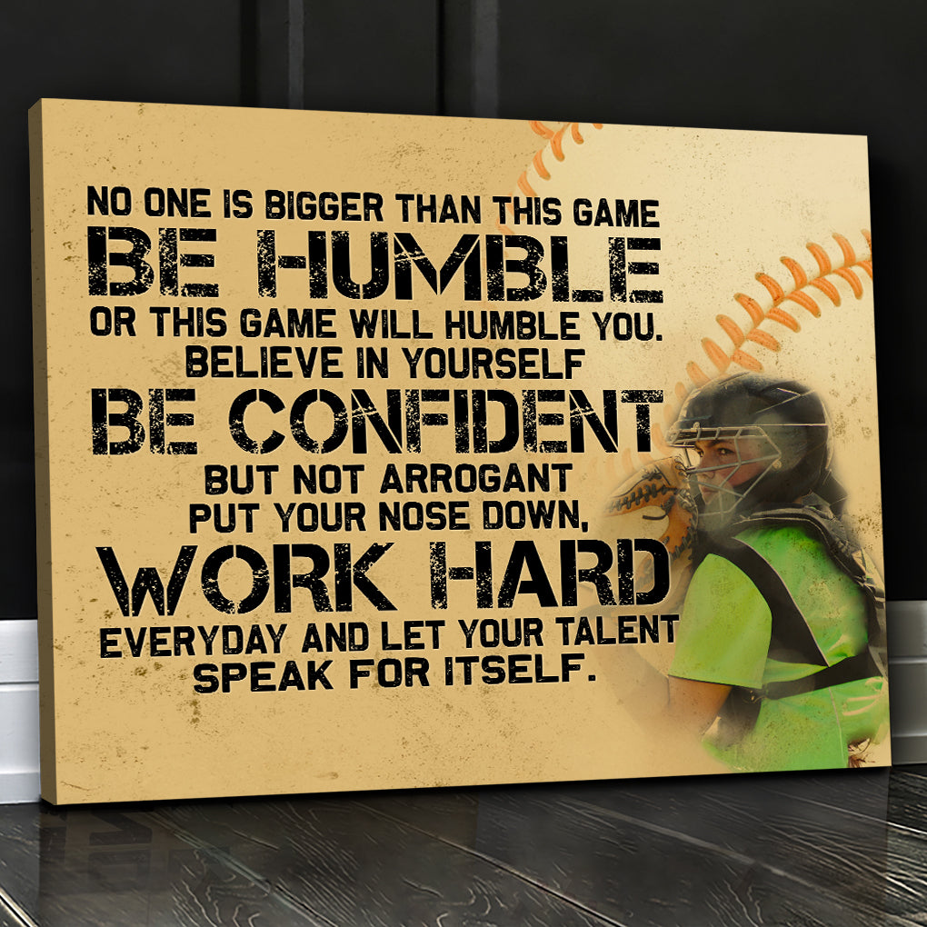 Custom Photo No One Is Bigger Than This Game Be Humble Baseball Canvas Wall Art 3