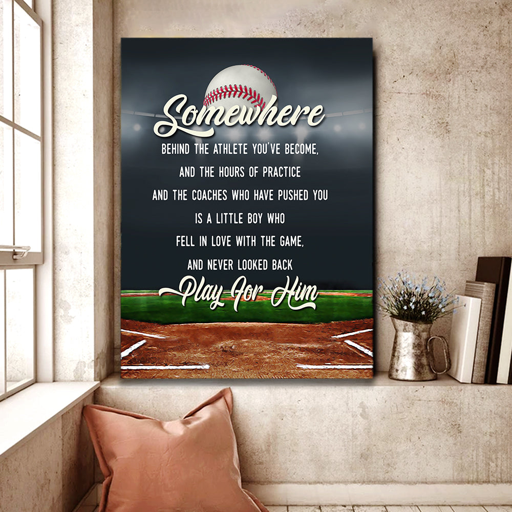 Baseball Somewhere Behind The Athlete Youve Become And The Hours Of Practice Canvas Wall Art 6