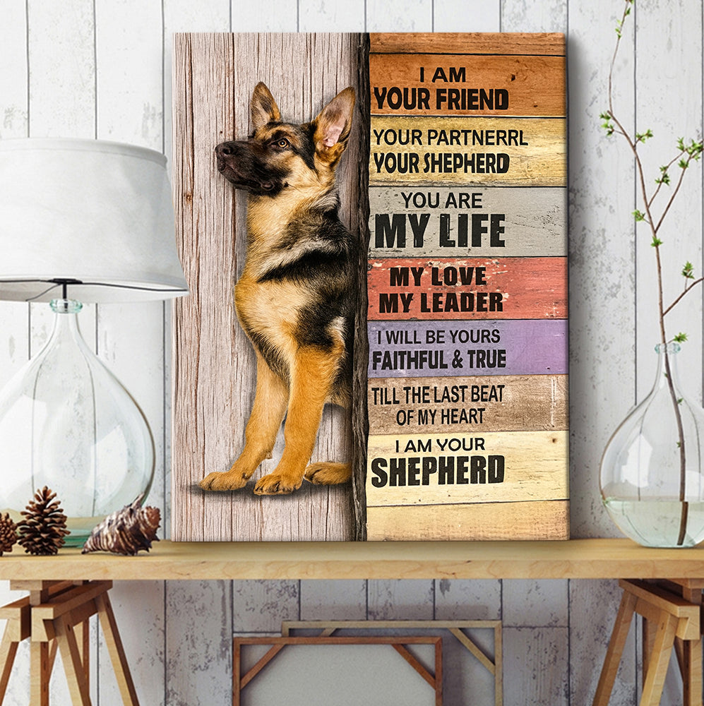 German Shepherd Wall Art – “I Am Your Friend, Your Partner, You Are My Life” Dog Vintage Metal Signs Personalized Fun Wall Decor Canvas
