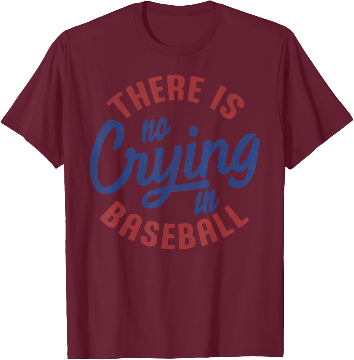 There Is No Crying In Baseball Funny Game Day Unisex T-Shirt - TS22 4