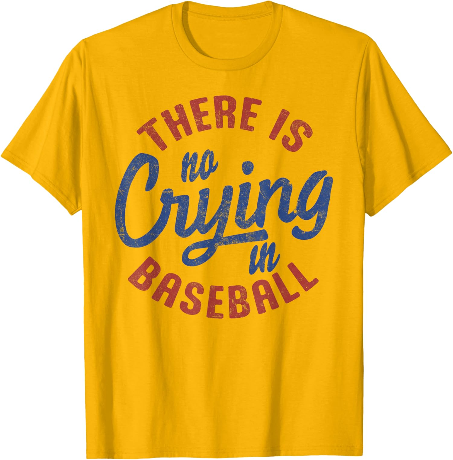 There Is No Crying In Baseball Funny Game Day Unisex T-Shirt - TS22 6