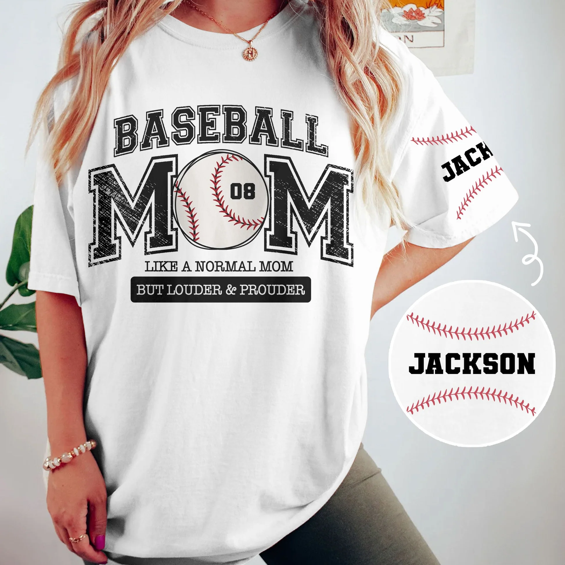 Baseball Mom Like A Normal Mom But Louder Prouder Custom Name Personalized T-Shirt