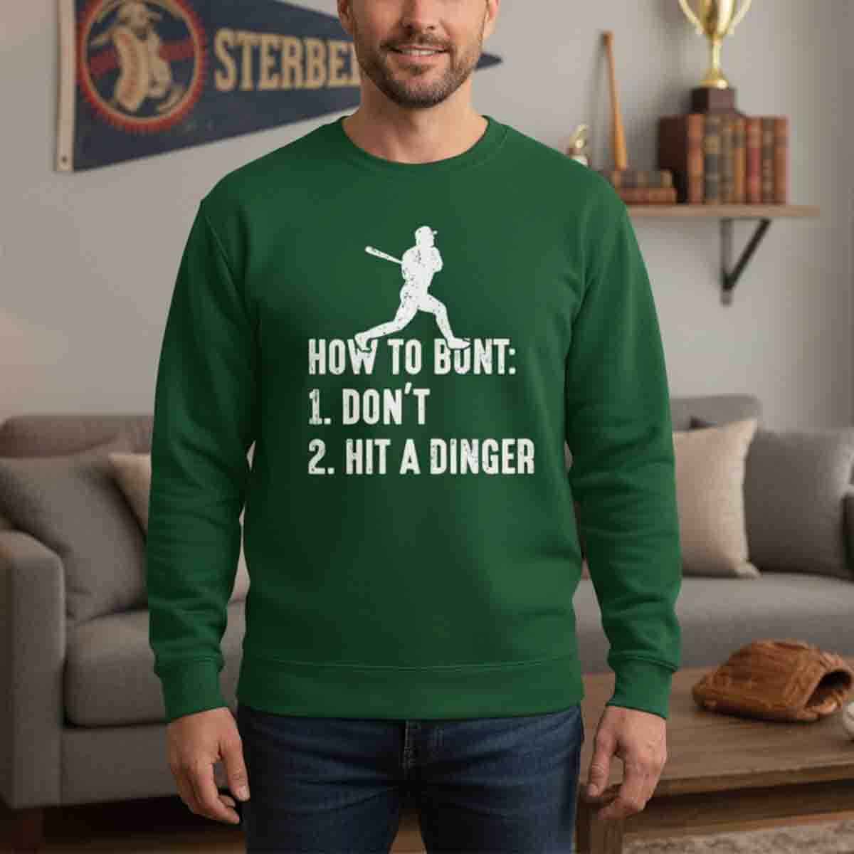 Funny Baseball How to Bunt Hit a Dinger Sweatshirt - SS23 4