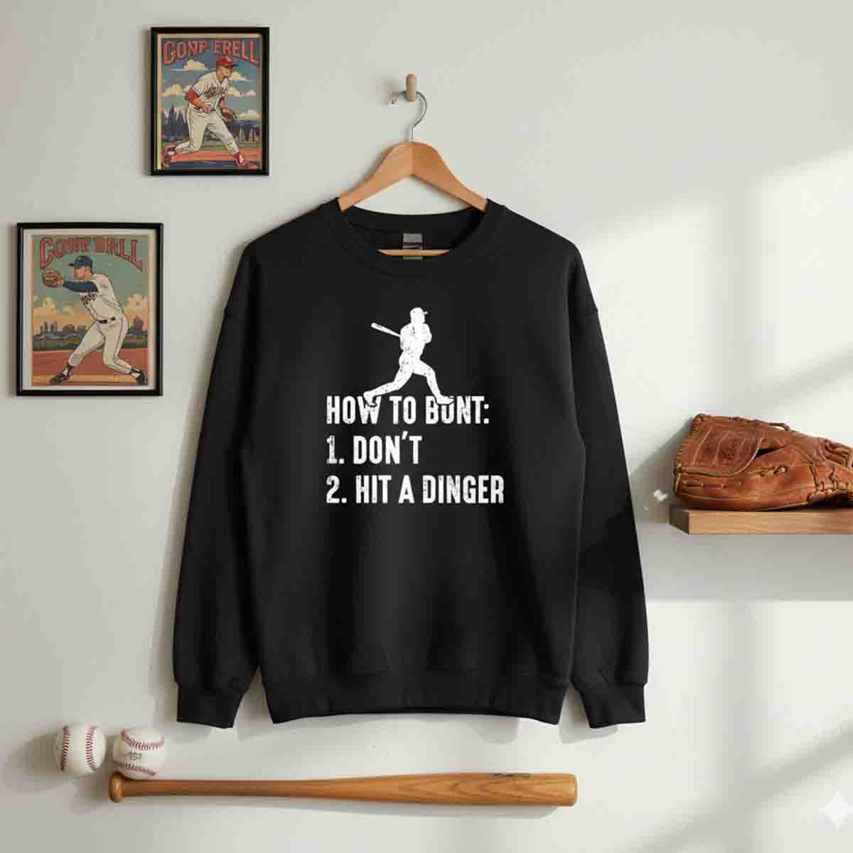 Funny Baseball How to Bunt Hit a Dinger Sweatshirt - SS23