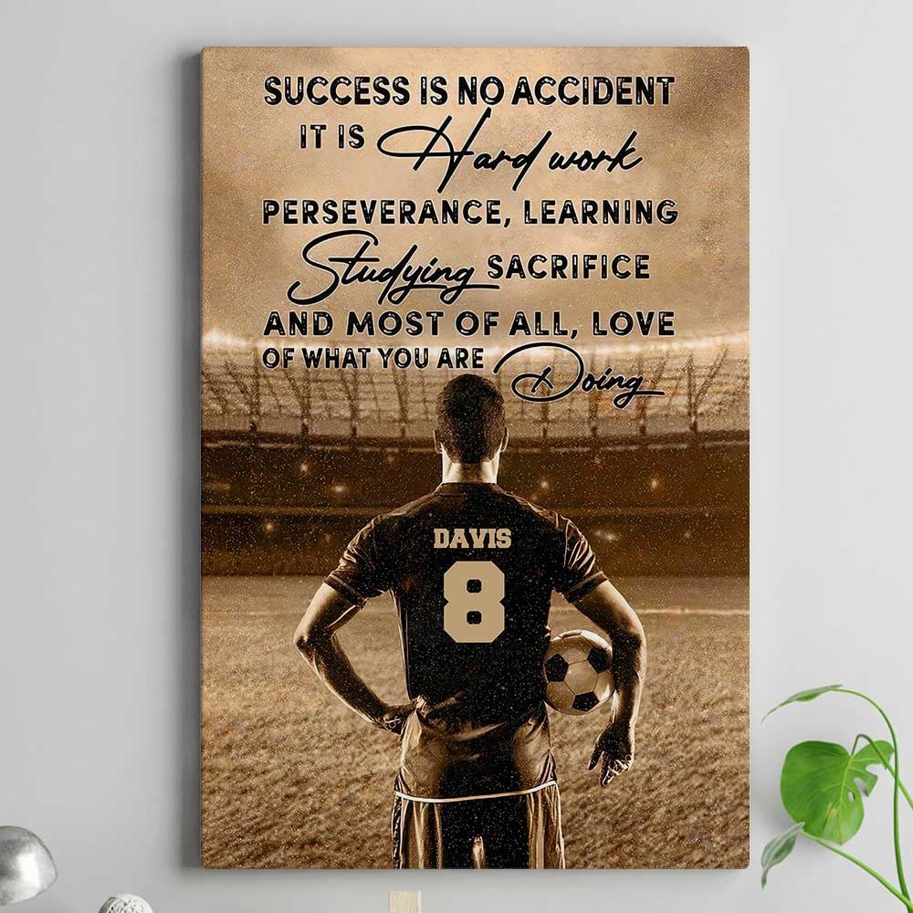 Custom name and number Soccer Success is no accident canvas wall art print