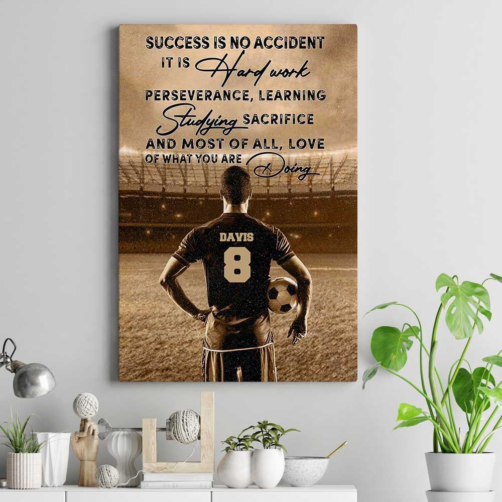 Custom name and number Soccer Success is no accident canvas wall art print 3