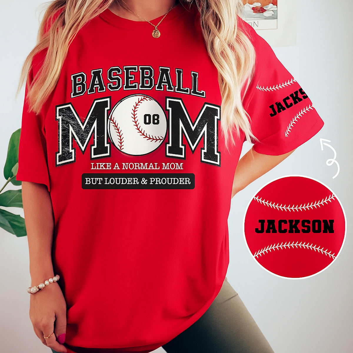 Baseball Mom Like A Normal Mom But Louder Prouder Custom Name Personalized T-Shirt 6